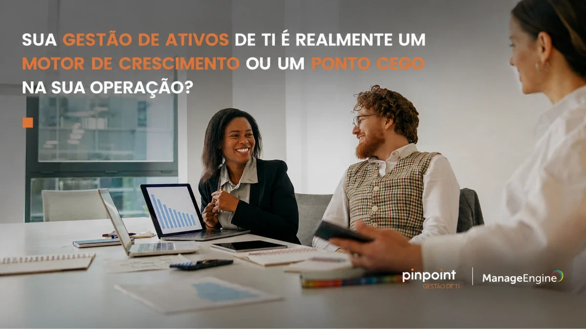 Sua gestão de ativos de TI é realmente um motor de crescimento ou um ponto cego na sua operação 1